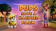 Pups Save a Haunted Farm still