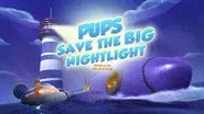 Pups Save the Big Nightlight still