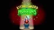 Little Sword of Horrors still