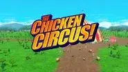 The Chicken Circus! still