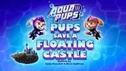 Aqua Pups: Pups Save a Floating Castle still
