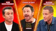 Rob McElhenney vs. Charlie Day vs. Glenn Howerton still