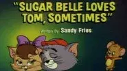 Sugar Belle Loves Tom, Sometimes still