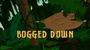 Bogged Down still