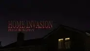 Home Invasion Help still