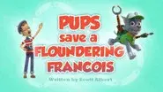 Pups Save a Floundering Francois still