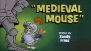 Medieval Mouse still