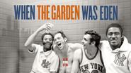 When the Garden Was Eden still