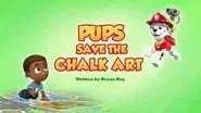 Pups Saves the Chalk Art still