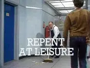 Repent at Leisure still