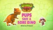 Dino Rescue: Pups Save a Sore Dino still