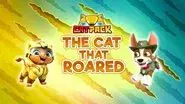 Cat Pack: The Cat That Roared still