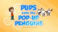 Pups Save the Pop-Up Penguins still