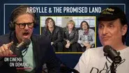 'Argylle' & 'The Promised Land' still