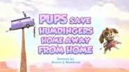 Pups Save Humdinger's Home Away from Home still