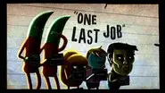 One Last Job still