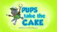 Pups Take the Cake still