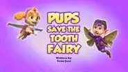 Pups Save the Tooth Fairy still
