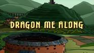 Dragon Me Along still