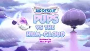 Air Rescue: Pups vs. the Hum-Cloud still