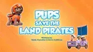 Pups Save the Land Pirates still