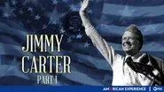 Jimmy Carter (1): Jimmy Who? still
