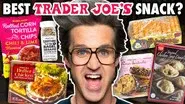 Ranking The Best Trader Joe's Snacks still