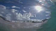 Hawaii - Message in the Waves still