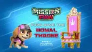 Mission PAW: Pups Save the Royal Throne still