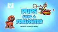 Pups Save a Freighter still