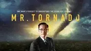 Mr. Tornado still