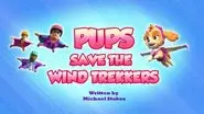 Pups Save the Wind Trekkers still