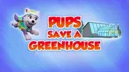 Pups Save a Greenhouse still