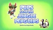 Pups Save the Jungle Penguins still