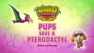 Dino Rescue: Pups Save a Pterodactyl still