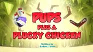 Pups Plus a Plucky Chicken still