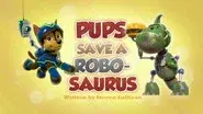 Pups Save a Robo-Saurus still