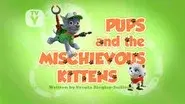 Pups and the Mischievous Kittens still