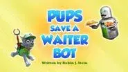 Pups Save a Waiter Bot still