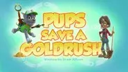 Pups Save a Goldrush still