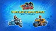 Moto Pups: Pups Save a Moto Mayor still