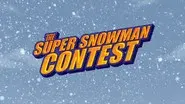 The Super Snowman Contest still