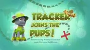 Tracker Joins the Pups! still