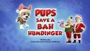 Pups Save a Bah Humdinger still