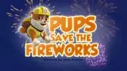 Pups Save the Fireworks still