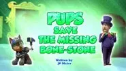 Pups Save the Missing Bone-Stone still