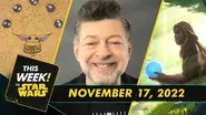 Andor's Andy Serkis Breaks Our Heart, Life Day Celebrations, and More! still