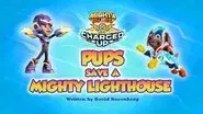 Mighty Pups, Charged Up: Pups Save a Mighty Lighthouse still