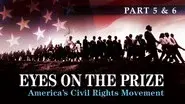 Eyes on the Prize (5 & 6): Is This America? 1963-1964 / Bridge to Freedom 1965 still