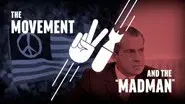 The Movement and the "Madman" still